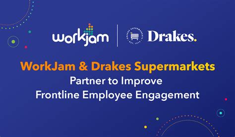 WorkJam & Drakes Supermarkets Partner to Deliver Elevated.
